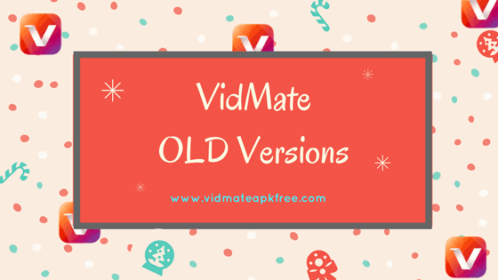 VidMate OLD Versions